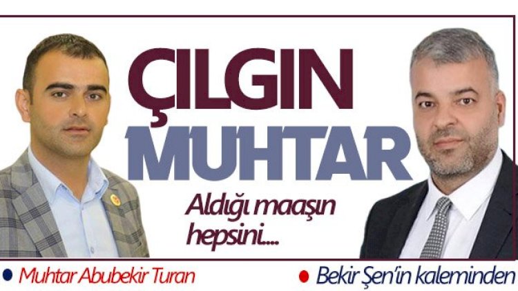 çilgin muhtar çilgin muhtar