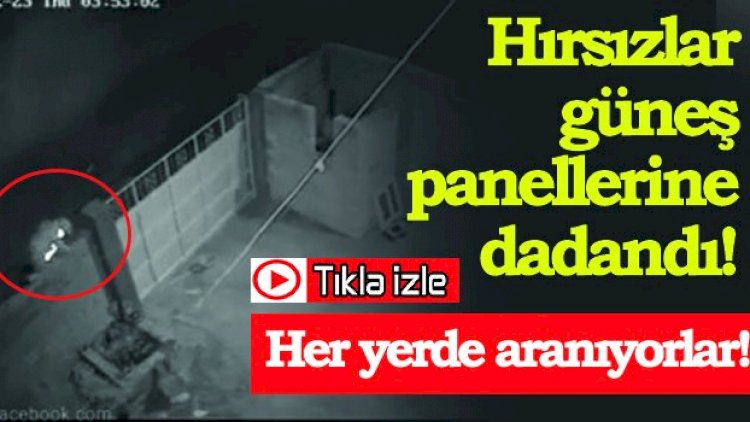 Nizip’te Güneş panelleri hırsızlık girişimi Nizip’te Güneş panelleri hırsızlık girişimi