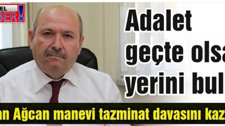 Adalet geç de olsa yerini buldu Adalet geç de olsa yerini buldu