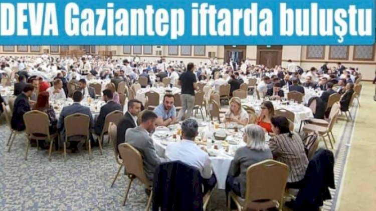 DEVA iftarda buluştu DEVA iftarda buluştu