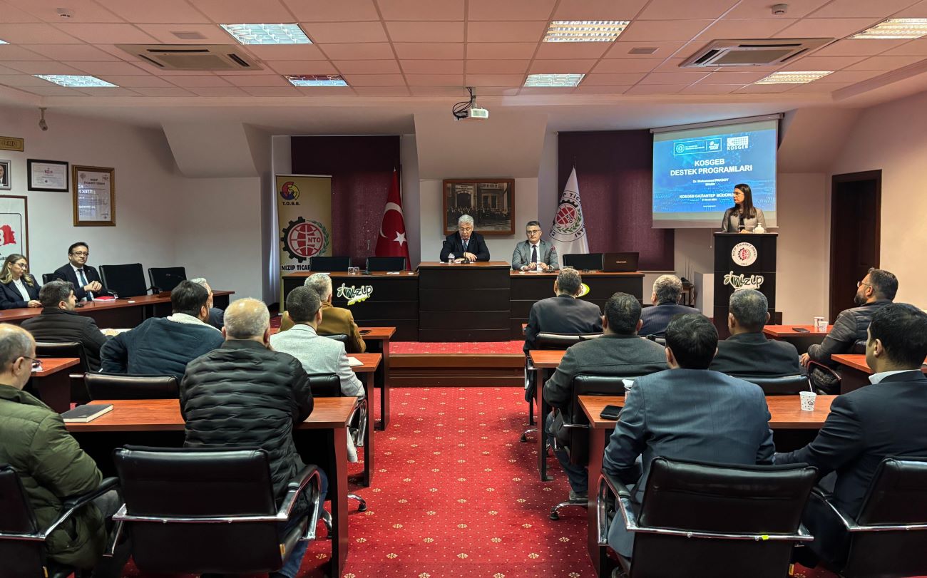 Nizip Ticaret Odası’nda KOSGEB Kapasite Geliştirme Destek Programı Bilgilendirme Topl