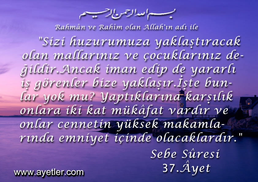 SİZİ EN ÇOK ETKİLEYEN AYET-İ KERİME SİZİ EN ÇOK ETKİLEYEN AYET-İ KERİME
