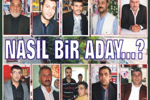 Nasıl bir aday..?