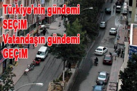 Vatandaşta gündem geçim