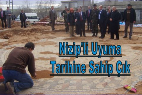 Nizip’li Uyuma Tarihine Sahip Çık