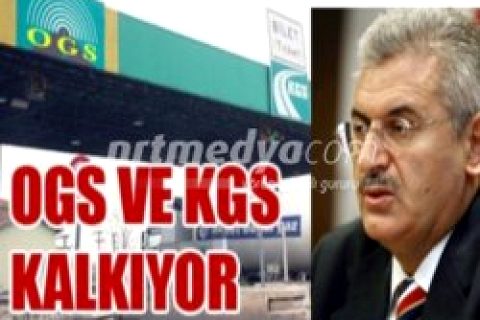 OGS de KGS de Kalkıyor