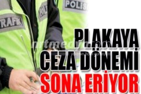 Plakaya Ceza Yazılmayacak