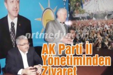 AK Parti İl Yönetiminden Ziyaret