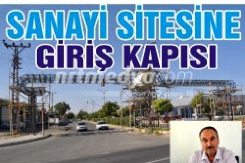 Sanayi sitesine giriş kapısı