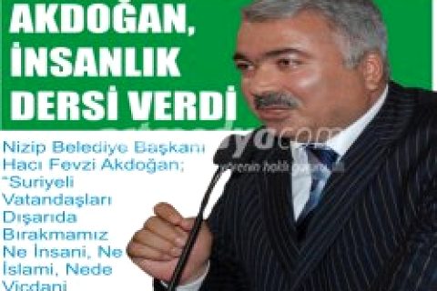 Akdoğan, insanlık dersi verdi