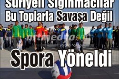 Suriyeli Sığınmacılar Bu Toplarla Savaşa Değil Spora Yöneldi