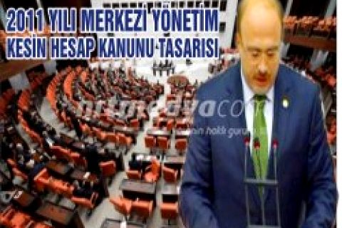 2011 yılı merkezi yönetim kesin hesap kanunu tasarısı