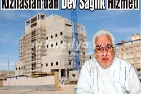 Kızılaslan'dan Dev Sağlık Hizmeti