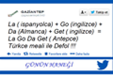Photo - La ( ispanyolca) + Go (ingilizce) + Da (Almanca) + Get ( ingilizce)  = La Go 