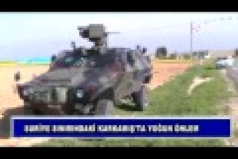 Video: SURİYE SINIRINDAKİ KARKAMIŞ'TA YOĞUN ÖNLEM