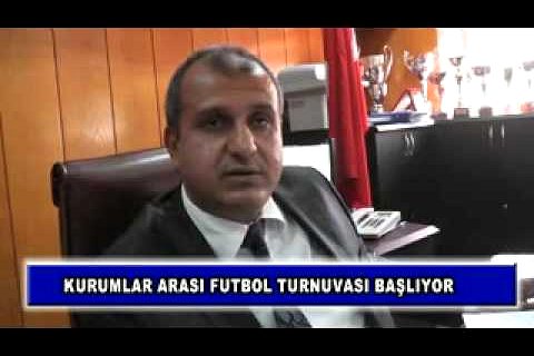 Kurumlar arası futbol turnuvası başlıyor