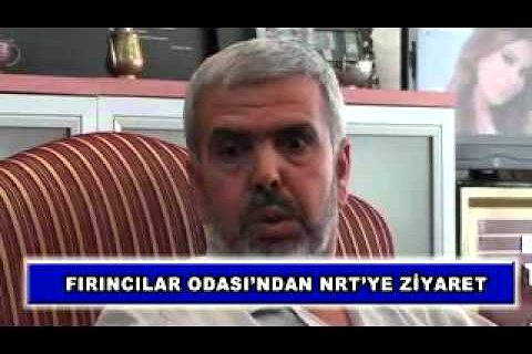 Fırıncılar odası'ndan nrt'ye ziyaret