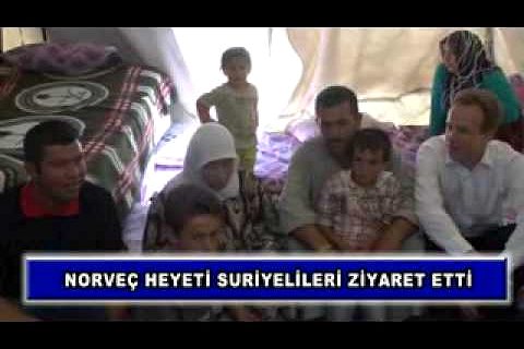 Norveç heyeti suriyelileri ziyaret etti