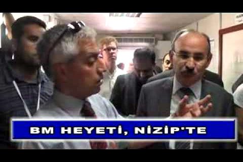 Bm heyeti, nizip'te