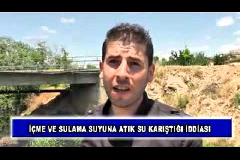 Içme ve sulama suyuna atık su karıştığı iddiası