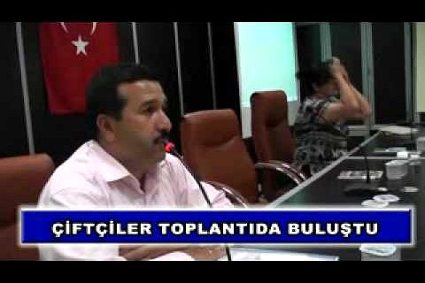 çiftçiler toplantıda buluştu
