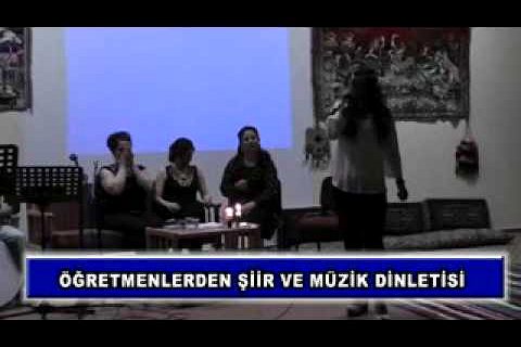 öğretmenlerden şiir ve müzik dinletisi