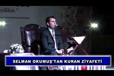 Selman okumuş'tan kuran ziyafeti