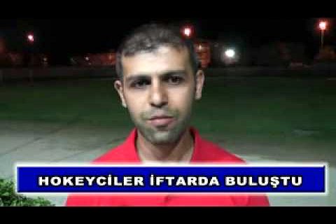 07 hokeyciler iftarda buluştu