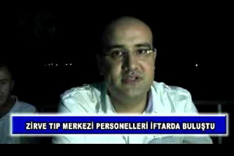Zirve tıp merkezi personelleri iftarda buluştu