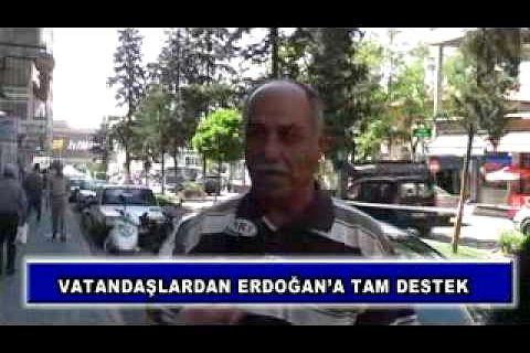 Vatandaşlardan erdoğan