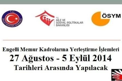 Engelli memur kadrolarına yerleştirme işlemleri yarın başlıyor.