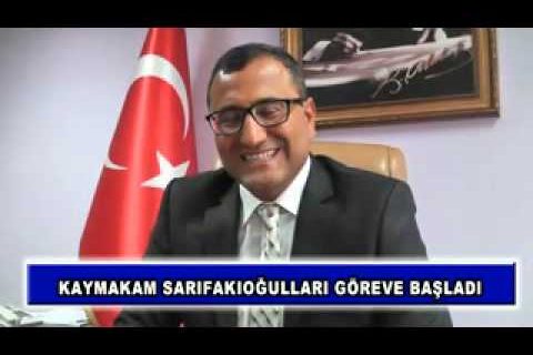 Kaymakam sarıfakıoğulları göreve başladı
