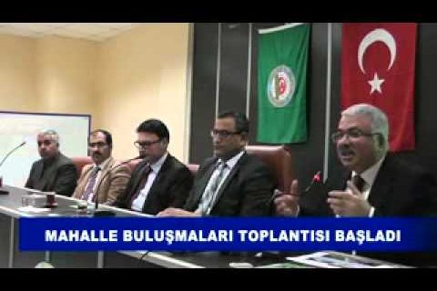 Mahalle buluşmaları toplantısı başladı