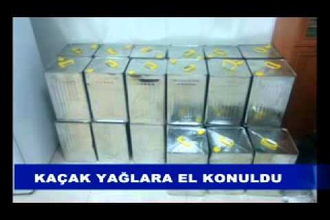 Kaçak yağlara el konuldu