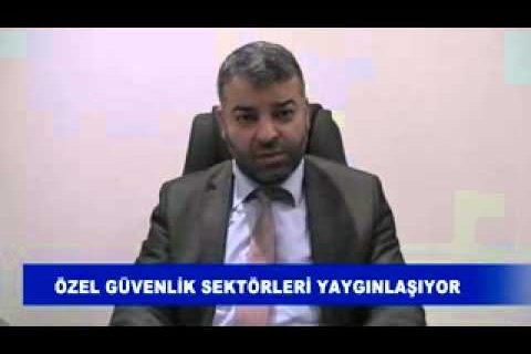 özel güvenlik sektörleri yaygınlaşıyor