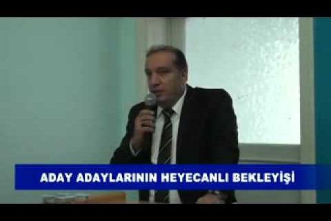 Aday adaylarının heyecanlı bekleyişi
