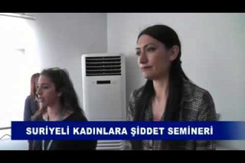 Suriyeli kadınlara şiddet semineri