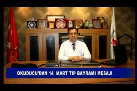 Okuducudan 14  mart tıp bayramı mesajı