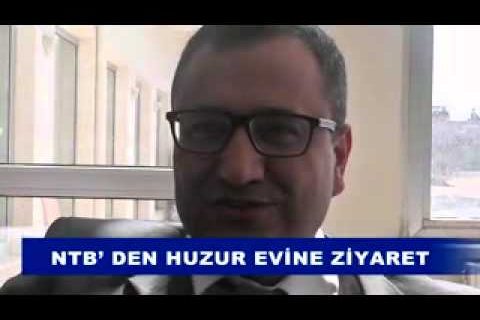 Ntb Den huzur evine ziyaret