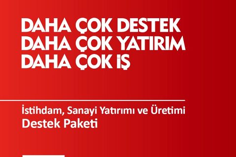 Başbakan Davutoğlu, İstihdam, Sanayi Yatırımı ve Üretimi Destek Paketini Açıkladı.