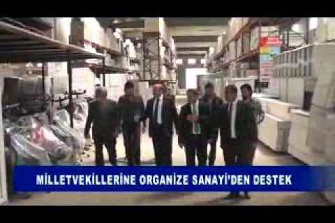 Milletvekillerine organize sanayiden destek