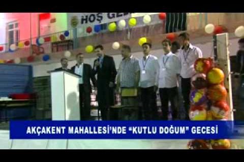 Akçakent mahallesinde kutlu doğum Gecesi