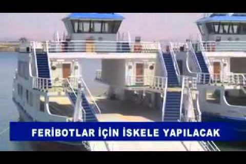 Feribotlar için iskele yapilacak
