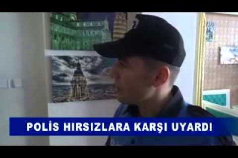 Polis hirsizlara karşi uyardi