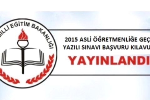 Asli öğretmenliğe geçiş yazili sinavi başvuru kilavuzu