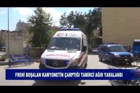 Freni boşalan kamyonetin çarptiği tamirci ağir yaralandi