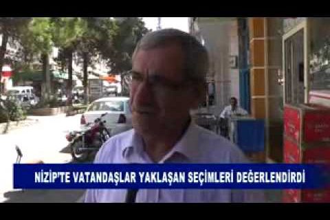 Nizip’te vatandaşlar yaklaşan seçimleri değerlendirdi