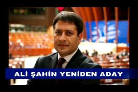 Ali şahin yeniden aday