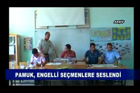 Pamuk, engelli seçmenlere seslendi