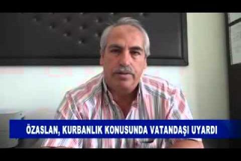 özaslan, kurbanlik konusunda vatandaşi uyardi